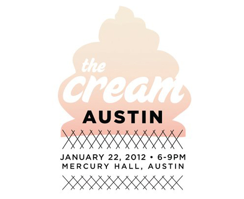 The Cream: Austin  cream event